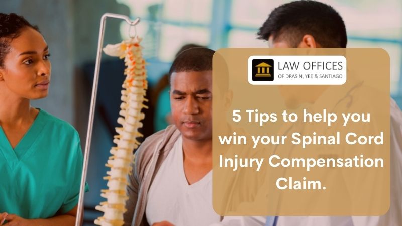 Tips to help for Spinal Cord Injuries Claim | DYS Law Group